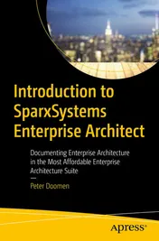 Omslag van Introduction to SparxSystems Enterprise Architect Documenting Enterprise Architecture in the Most Affordable Enterprise Architecture Suite