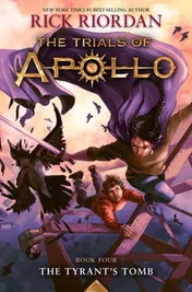 Omslag van Tyrant's Tomb, The-The Trials of Apollo, Book Four