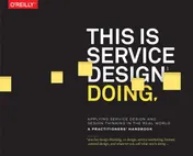 Omslag van This Is Service Design Doing Applying Service Design Thinking in the Real World: A Practitioners' Handbook