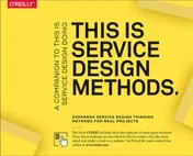 Omslag van This Is Service Design Methods A Companion to This Is Service Design Doing
