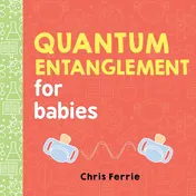 Omslag van Quantum Entanglement for Babies