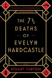 Omslag van The 7 1/2 Deaths of Evelyn Hardcastle