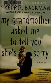 Omslag van My Grandmother Asked Me to Tell You She's Sorry A Novel