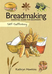 Omslag van Self-Sufficiency: Breadmaking Essential Guide for Beginners