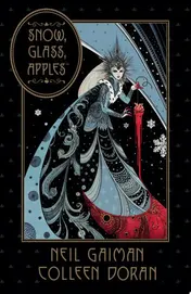 Omslag van Neil Gaiman's Snow, Glass, Apples