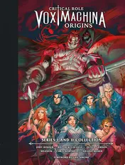 Omslag van Critical Role: Vox Machina Origins Library Edition: Series I & II Collection