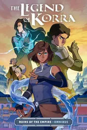 Omslag van The Legend of Korra: Ruins of the Empire Omnibus