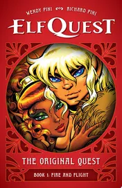 Omslag van ElfQuest: The Original Quest: Book 1--Fire and Flight