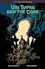 Omslag van Uri Tupka and the Gods: Another Story from Lands Unknown