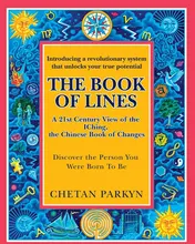 Omslag van The Book of Lines, A 21st Century View of the IChing the Chinese Book of Changes Human Design: Discover the Person You Were Born To Be