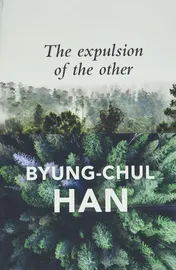Omslag van The Expulsion of the Other Society, Perception and Communication Today