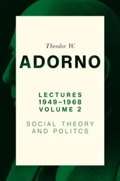 Omslag van Lectures 1949-1968, Volume 2 Social Theory and Politics
