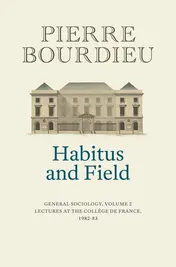 Omslag van Habitus and Field General Sociology, Volume 2 (1982-1983)