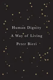 Omslag van Human Dignity A Way of Living