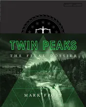 Omslag van Twin Peaks: the Final Dossier