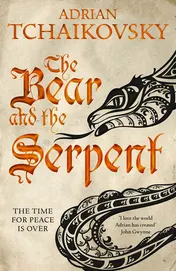 Omslag van The Bear and the Serpent (Echoes of the Fall #2)