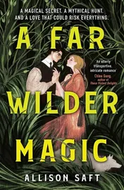 Omslag van A Far Wilder Magic