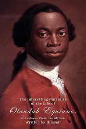 Omslag van The Interesting Narrative Of The Life Of Olaudah Equiano, Or Gustavus Vassa, The African, Written by Himself.