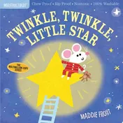 Omslag van Indestructibles: Twinkle, Twinkle, Little Star Chew Proof · Rip Proof · Nontoxic · 100% Washable (Book for Babies, Newborn Books, Safe to Chew)