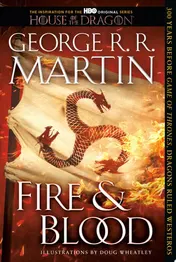 Omslag van Fire & Blood 300 Years Before A Game of Thrones
