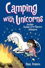Omslag van Camping with Unicorns Another Phoebe and Her Unicorn Adventure