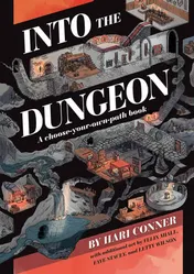Omslag van Into the Dungeon A Choose-Your-Own-Path Book