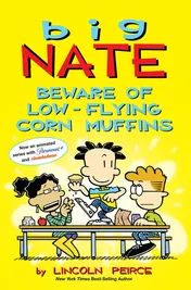 Omslag van Big Nate: Beware of Low-Flying Corn Muffins