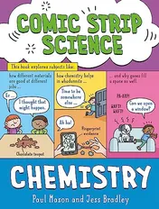 Omslag van Comic Strip Science: Chemistry The Science of Materials and States of Matter