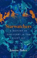Omslag van Starwatchers Our Journey of Discovery in the Night Sky