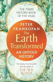 Omslag van The Earth Transformed An Untold History