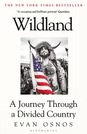 Omslag van Wildland A Journey Through a Divided Country