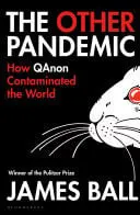 Omslag van The Other Pandemic How QAnon Contaminated the World