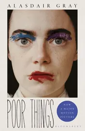 Omslag van Poor Things Read the Extraordinary Book Behind the Award-Winning Film