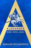 Omslag van Alexander - God, King, Man