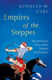 Omslag van Empires of the Steppes The Nomadic Tribes Who Shaped Civilisation
