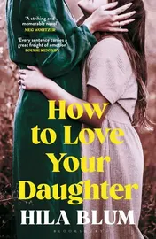 Omslag van How to Love Your Daughter