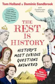 Omslag van The Rest Is History The Official Book from the Makers of the Hit Podcast
