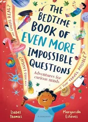 Omslag van The Bedtime Book of EVEN MORE Impossible Questions Adventures for Curious Minds
