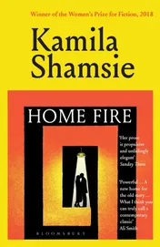 Omslag van Home Fire Winner of the Women's Prize for Fiction 2018