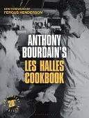 Omslag van Anthony Bourdain's Les Halles Cookbook 20th Anniversary Edition