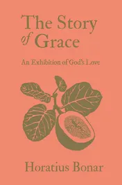 Omslag van The Story of Grace An Exhibition of God's Love