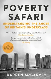 Omslag van Poverty Safari Understanding the Anger of Britain's Underclass