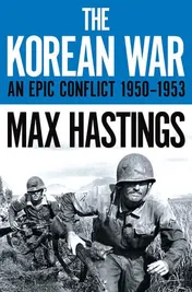 Omslag van The Korean War An Epic Conflict 1950-1953