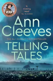 Omslag van Telling Tales: a Vera Stanhope Novel 2