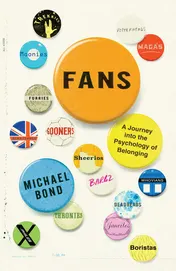 Omslag van Fans A Journey Into the Psychology of Belonging
