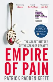 Omslag van Empire of Pain The Secret History of the Sackler Dynasty