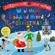Omslag van What the Ladybird Heard at Christmas