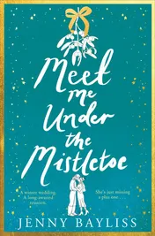 Omslag van Meet Me Under the Mistletoe