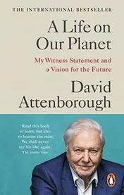 Omslag van A Life on Our Planet My Witness Statement and a Vision for the Future