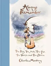 Omslag van Always Remember The Boy, the Mole, the Fox, the Horse and the Storm